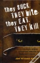 They Suck, They Bite, They Eat, They Kill