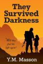 They Survived Darkness - Preview