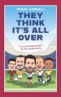 They Think It'S All Over - Preview