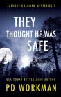 They Thought He Was Safe - Preview