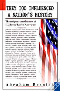 Capa do artigo They Too Influenced A Nation'S History:The Unique Contributions Of 105 Lesser-Known Americans