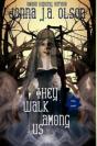 They Walk Among Us - Preview