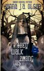 They Walk Among Us - Preview