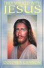 They Walked With Jesus - Preview