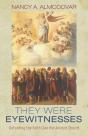 They Were Eyewitnesses - Preview