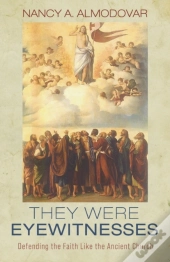 They Were Eyewitnesses