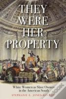 They Were Her Property
