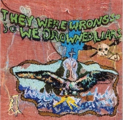 Capa do artigo They Were Wrong, So We Drowned - Vinil