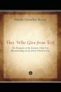 They Who Give From Evil - Preview
