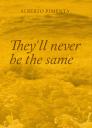 They'll Never Be the Same