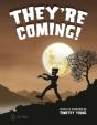 They'Re Coming! - Preview