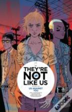 They'Re Not Like Us Volume 2: Us Against You
