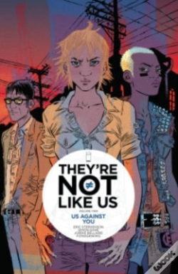 Capa do artigo They'Re Not Like Us Volume 2: Us Against You