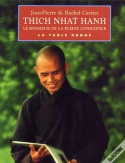 Capa do artigo Thich Nhat Hanh ; Le Bonheur De La Pleine Conscience