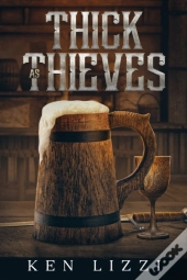 Thick As Thieves