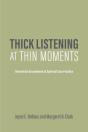 Thick Listening At Thin Moments - Preview