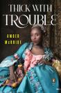Thick With Trouble - Preview