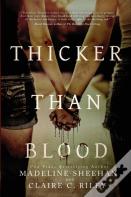 Thicker Than Blood