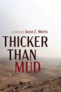 Thicker Than Mud - Preview