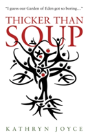 Thicker Than Soup - Preview