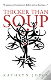 Thicker Than Soup