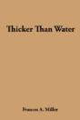 Thicker Than Water - Preview