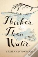 Thicker Than Water