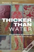 Thicker Than Water