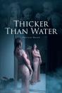 Thicker Than Water - Preview