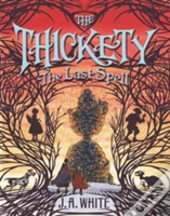 Thickety 4 The Last Spell Hb