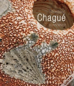 Capa do artigo Thiébaut Chagué, Itinérance