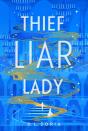 Thief Liar Lady - Preview