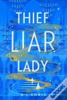 Thief Liar Lady