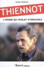 Thiennot, L'Homme Qui Hurlait D'Innocence - Preview