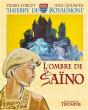 Thierry De Royaumont Tome 3 ; L'Ombre De Saïno - Preview