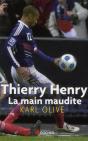 Thierry Henry ; La Main Maudite - Preview