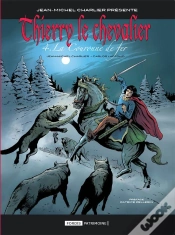 Capa do artigo Thierry Le Chevalier Tome 4 : La Couronne De Fer
