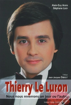 Capa do artigo Thierry Le Luron, Le Dandy Impertinent