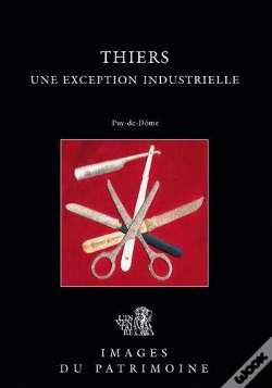 Capa do artigo Thiers, Une Exception Industrielle