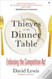 Capa do artigo Thieves At The Dinner Table: Enforcing The Competition Act