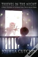 Thieves In The Night