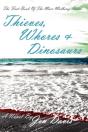Thieves, Whores & Dinosaurs - Preview