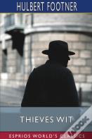 Thieves Wit (Esprios Classics)