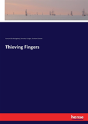 Thieving Fingers - Preview