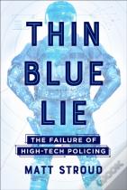 Thin Blue Lie