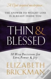 Thin & Blessed