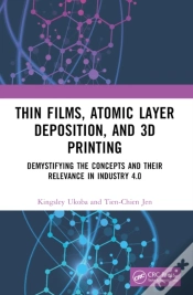 Capa do artigo Thin Films, Atomic Layer Deposition, And 3d Printing