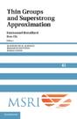 Thin Groups And Superstrong Approximation - Preview