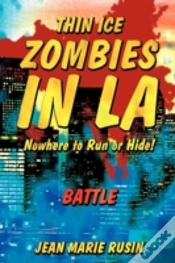 Capa do artigo Thin Ice Zombies In La Nowhere To Run Or Hide!