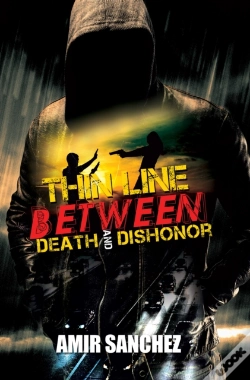 Capa do artigo Thin Line Between Death And Dishonor
